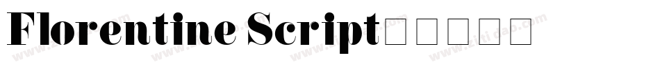 Florentine Script字体转换